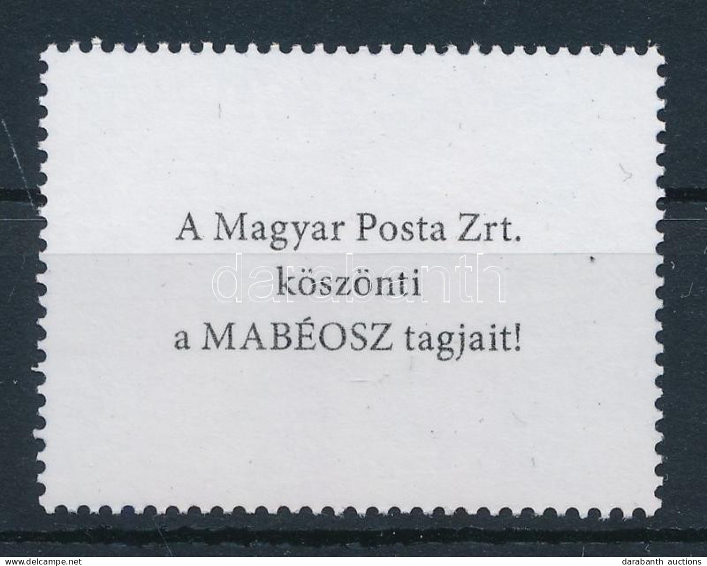 ** 2018 Bélyegnap 120Ft "A Magyar Posta Zrt. Köszönti A MABÉOSZ Tagjait" - Otros & Sin Clasificación