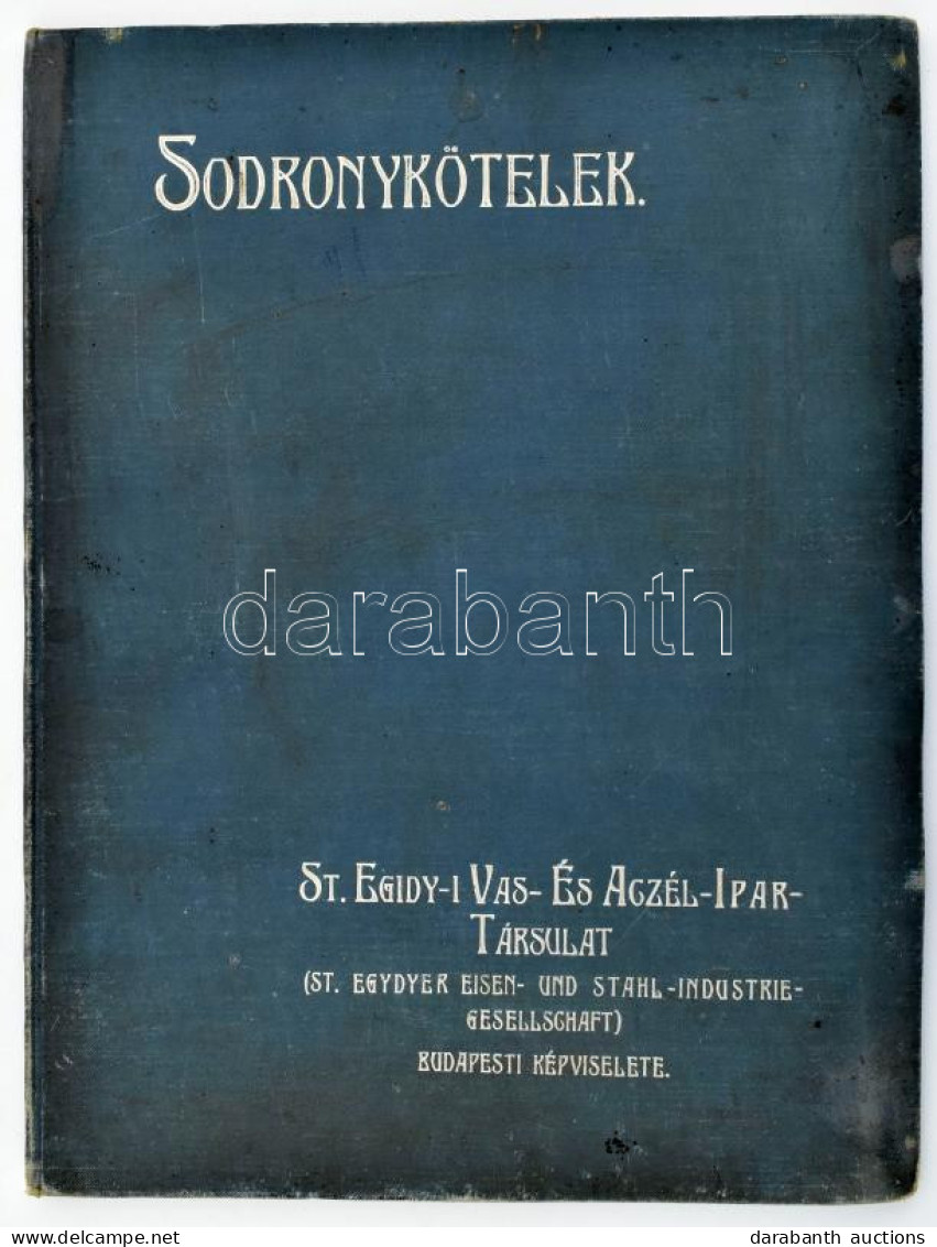 Cca 1900-1910 St. Egidy-i Vas- és Aczél-Ipar-Társulat (St. Egydyer Eisen- Und Stahl-Industrie-Gesellschaft) Budapesti Ké - Advertising