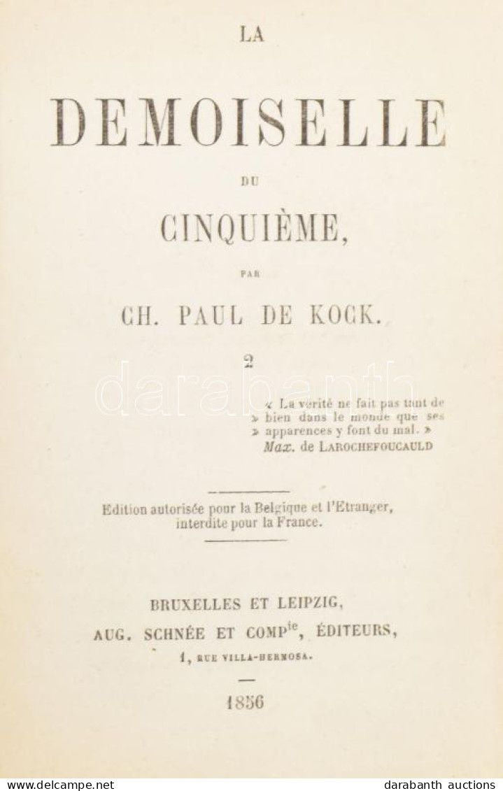 De Kock, Ch. Paul: La Demoiselle Du Cinquieme. 1.-3. Kötet. Brüsszel és Lipcse, 1856, Aug. Schée Et Comp. Francia Nyelve - Ohne Zuordnung