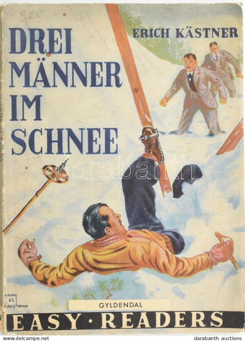 Kästner, Erich: Drei Männer Im Schnee. (Oslo, 1958), Gyldendal Norsk Forlag, 63+(1) P. Német Nyelven. Kiadói Illusztrált - Ohne Zuordnung