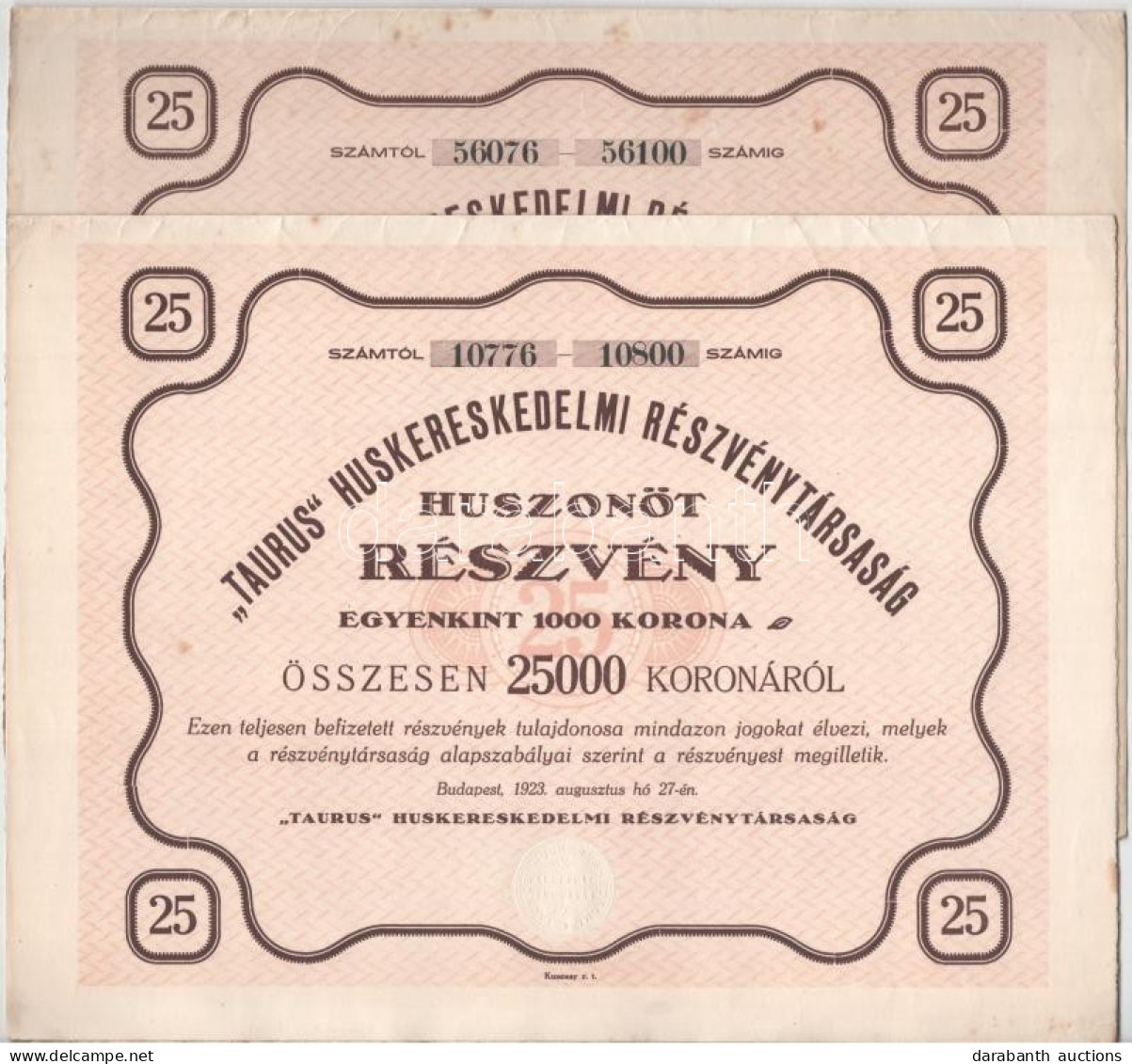 Budapest 1923. "'Taurus' Huskereskedelmi Részvénytársaság" Huszonöt Részvénye Egyben, Egyenként 1000K-ról, Szárazpecsétt - Unclassified