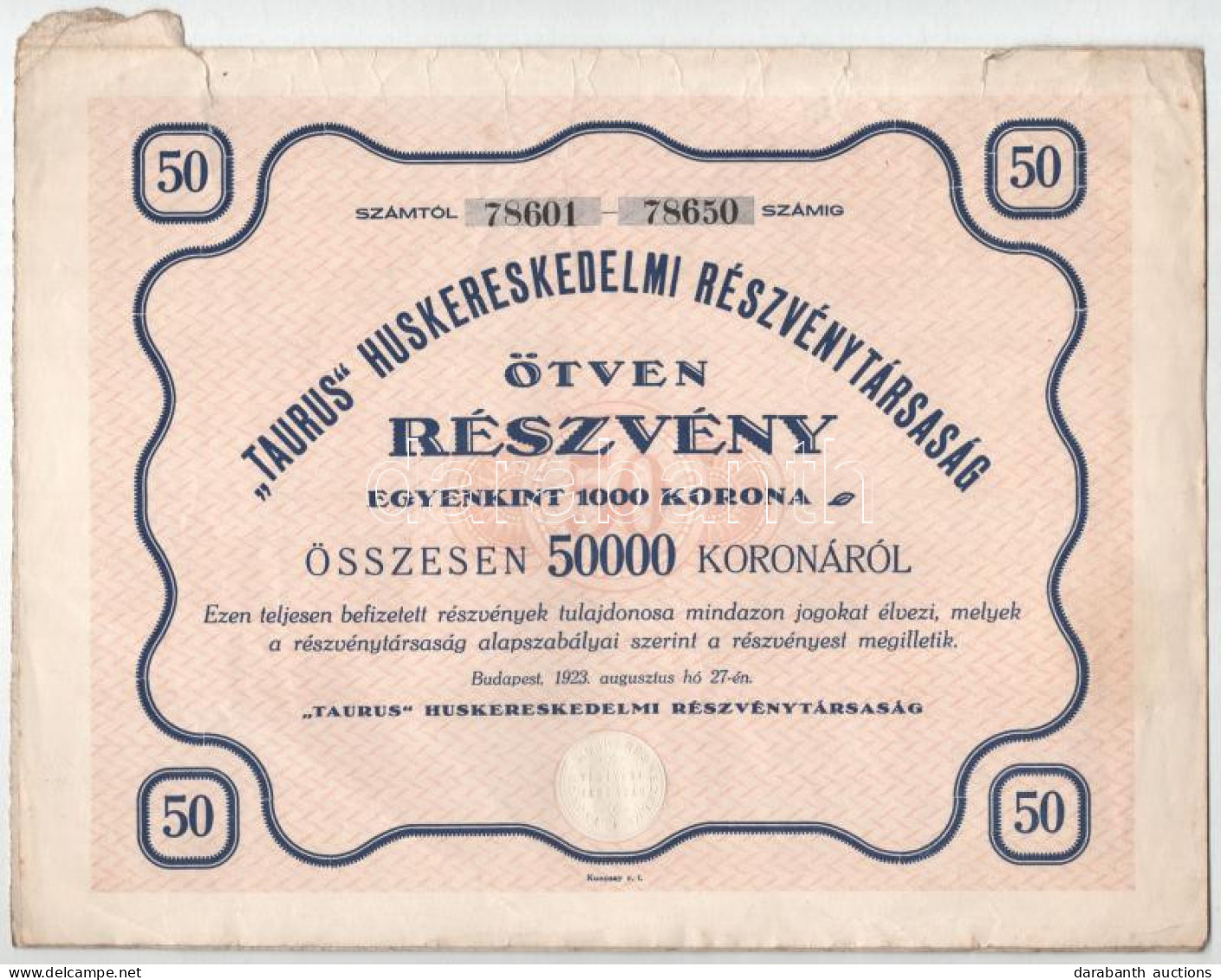 Budapest 1923. " 'Taurus' Huskereskedelmi Részvénytársaság" 50 Részvénye összesen 50.000K-ról, Szelvényekkel és Szárazpe - Non Classés