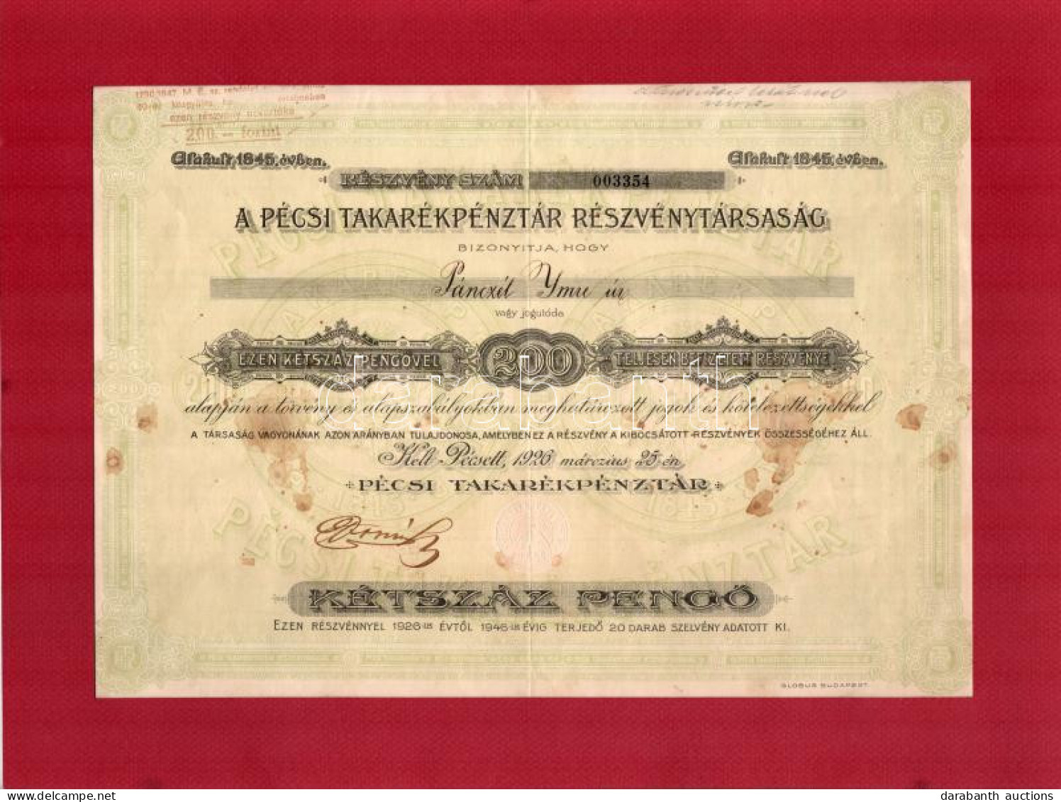 Pécs 1926. "Pécsi Takarékpénztár Részvénytársaság" Névre Szóló Részvénye 200P-ről, Szárazpecséttel, Bélyegzéssel, Papírk - Unclassified