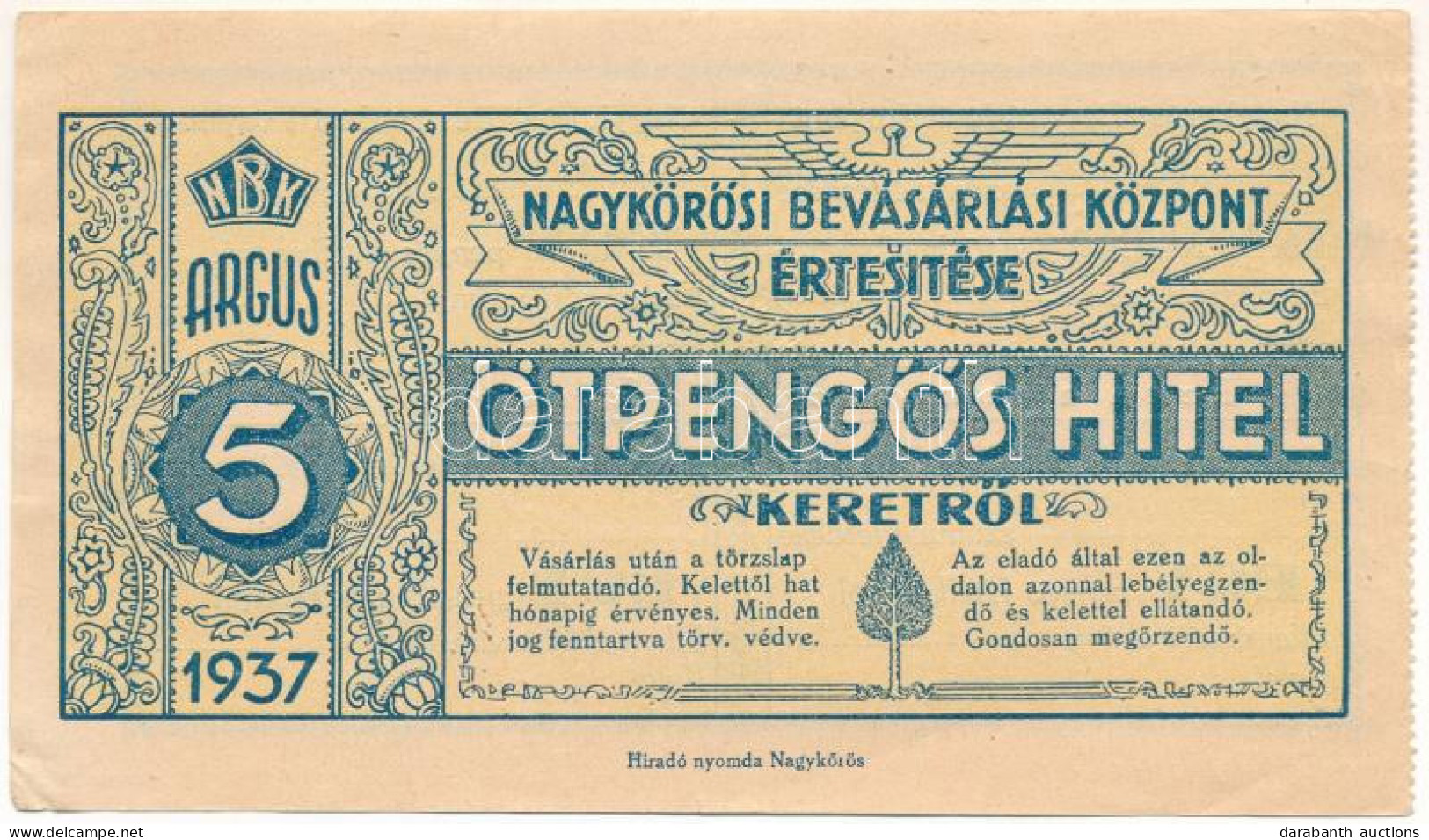 Nagykőrös 1941. "Nagykőrösi Bevásárlási Központ" értesítése 5P Hitelkeretről, Kitöltve, Szárazpecséttel, Bélyegzésekkel  - Non Classificati