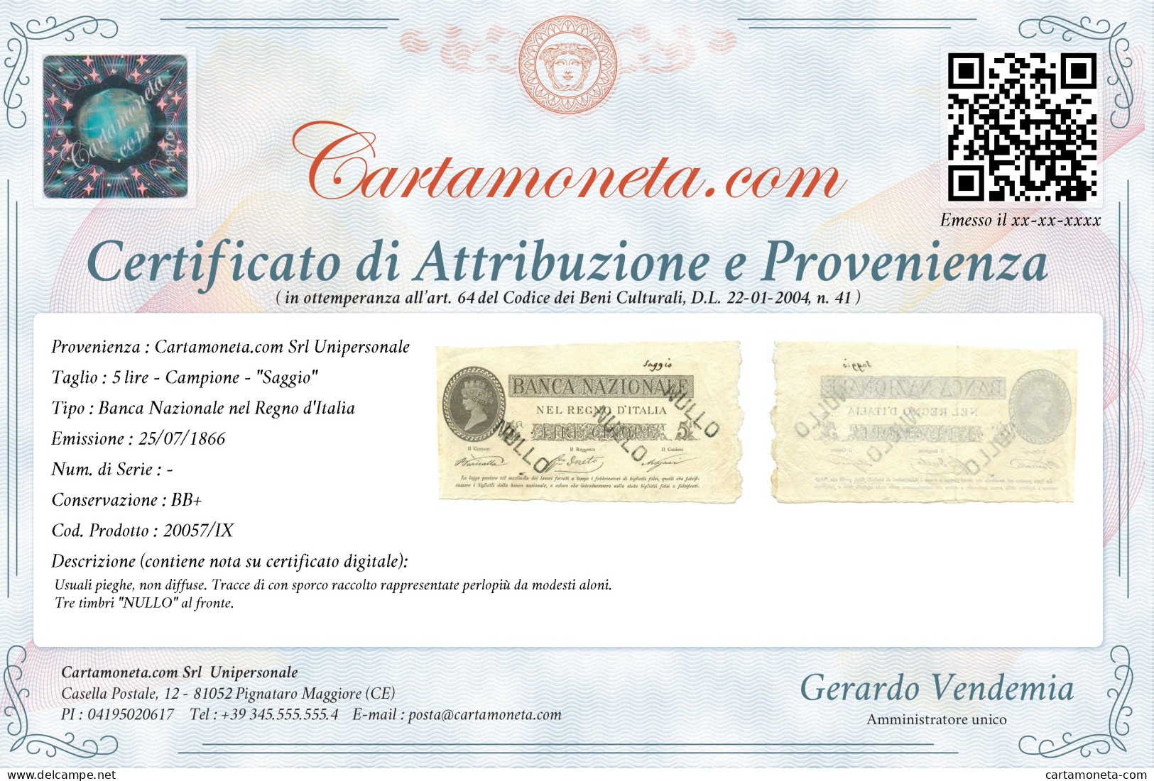 5 LIRE CAMPIONE SAGGIO BANCA NAZIONALE REGNO D'ITALIA PROVVISORIO 25/07/1866 BB+ - Sonstige & Ohne Zuordnung