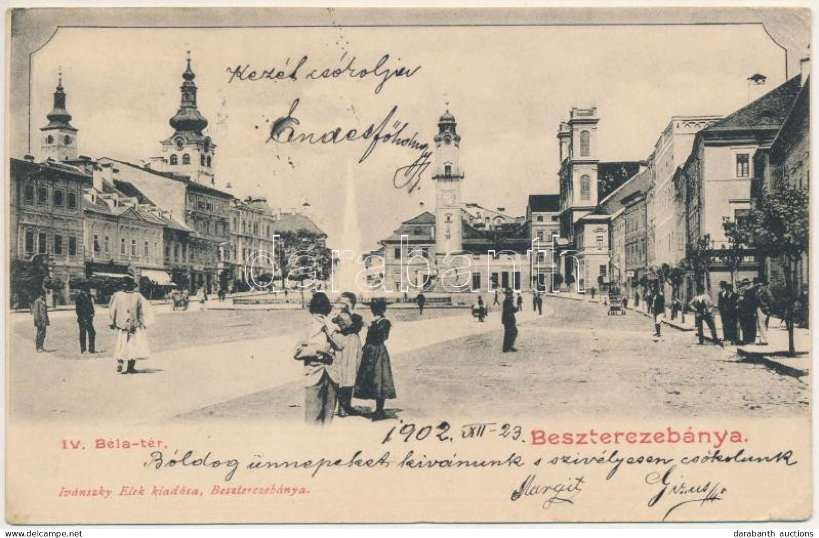 T2/T3 1902 Besztercebánya, Banská Bystrica; IV. Béla Tér, Városháza, üzletek, Szökőkút. Ivánszky Elek Kiadása / Square,  - Non Classés