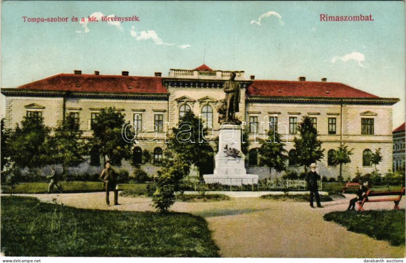 * T2 1912 Rimaszombat, Rimavská Sobota; Tompa Mihály Szobor, Kir. Törvényszék. Ifj. Rábely Miklós Kiadása / Statue, Cour - Non Classés