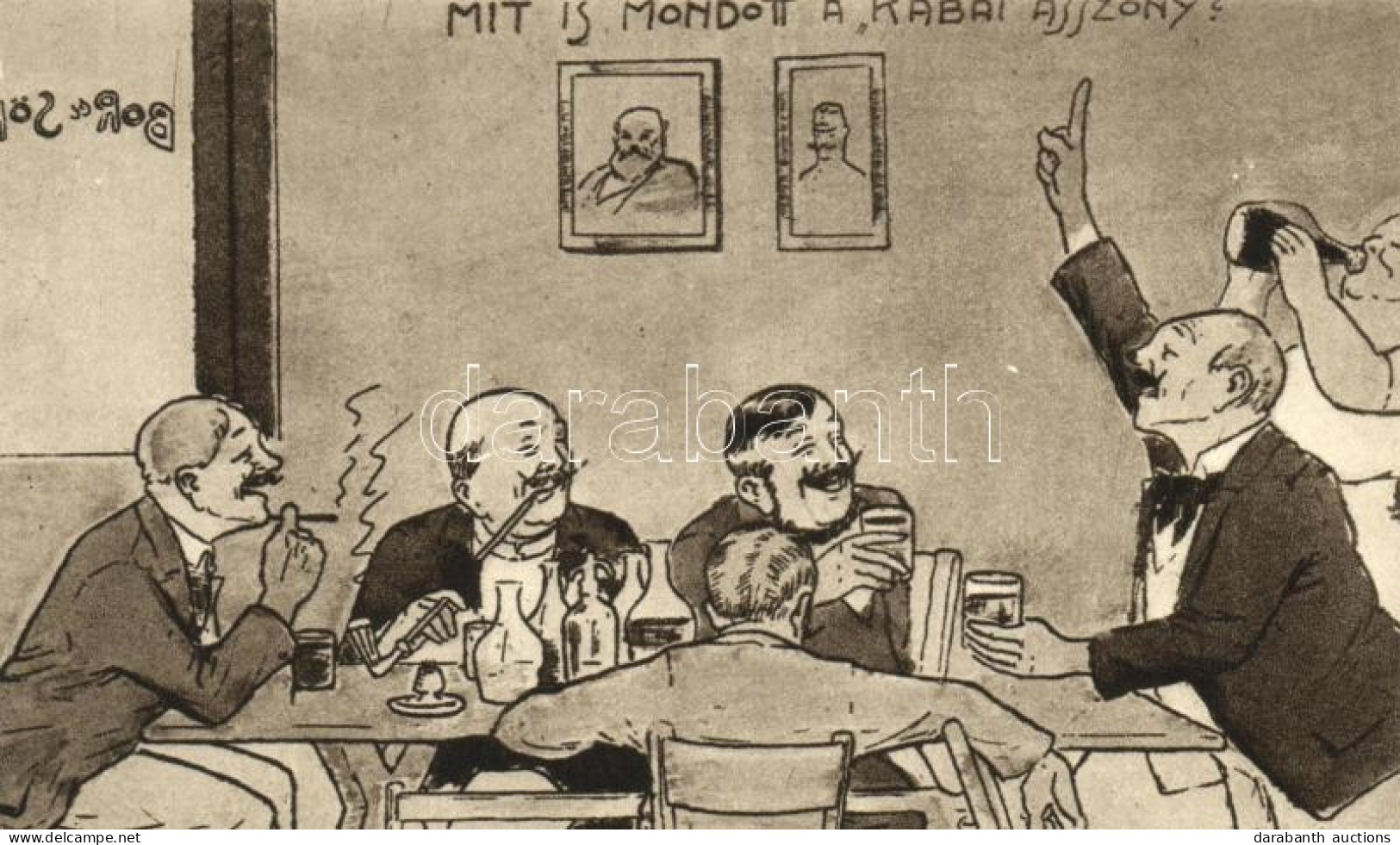 ** T1/T2 Mit Is Mondott A Kabai Asszony?; Kiadja Aczél Henrik / Hungarian Humorous Card, Wine And Beer - Non Classés