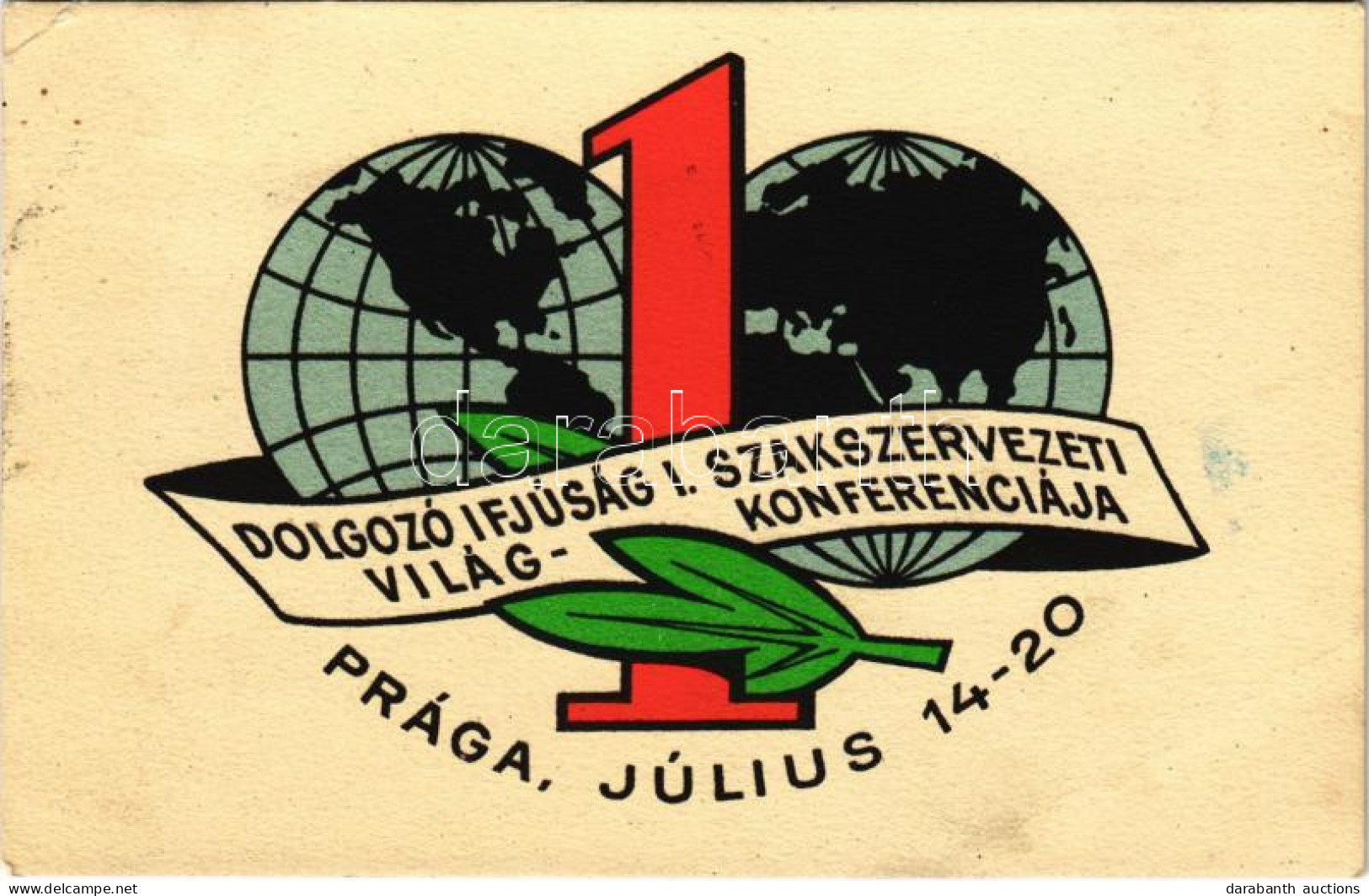 T2/T3 1958 Dolgozó Ifjúság I. Szakszervezeti Világkonferenciája, Prága. Képzőművészeti Alap Kiadóvállalat / 1st World Co - Ohne Zuordnung