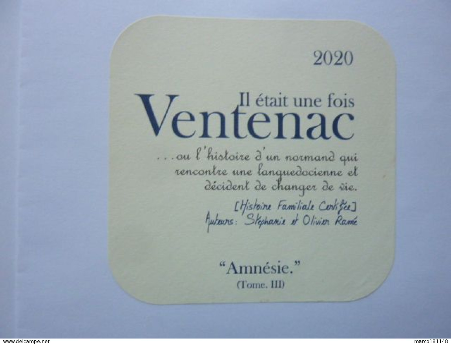 Il était Une Fois VENTENAC - "Amnésie" - - Vin De Pays D'Oc