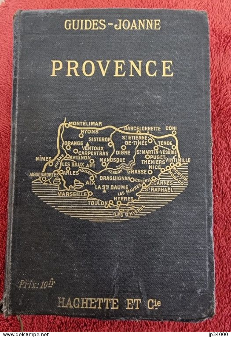 Guides Joanne Provence. Avec 59 Cartes Et 33 Plans  (Hachette, 1914) - Provence - Alpes-du-Sud