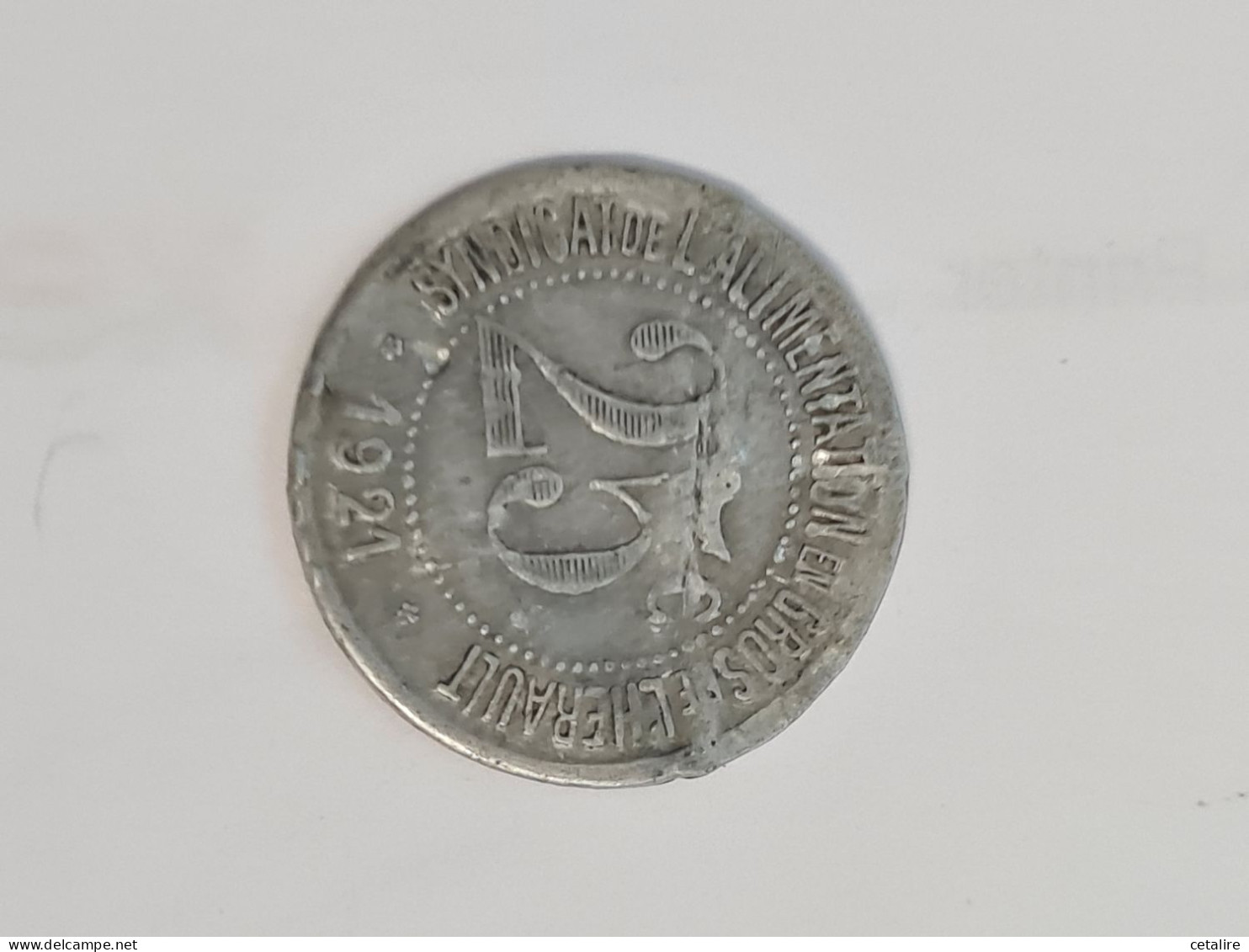 France 25 Centimes 1921 Syndicat  De L'alimentation En Gros De L'herault - 25 Centimes