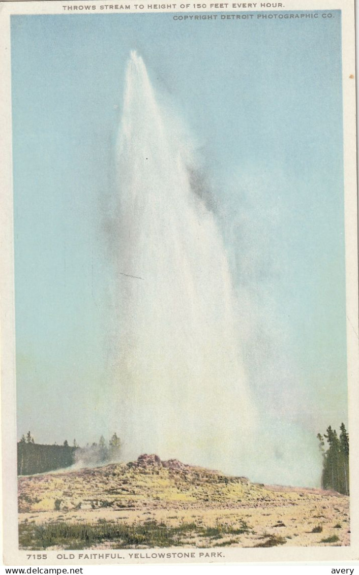 Old Faithful, Yellowstone Park Throws Stream To Height Of 150 Feet Every Hour - Yellowstone