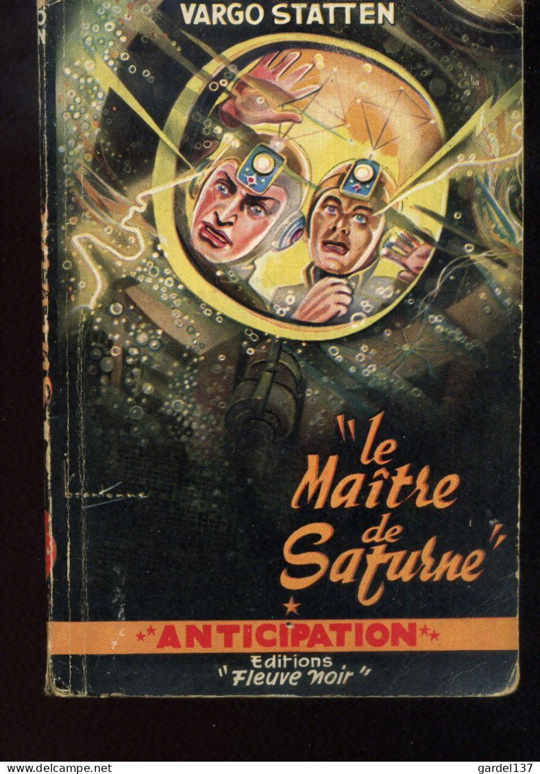 FLEUVE NOIR ANTICIPATION N° 12 Vargo STATTEN "Le Maître De Saturne" - Fleuve Noir