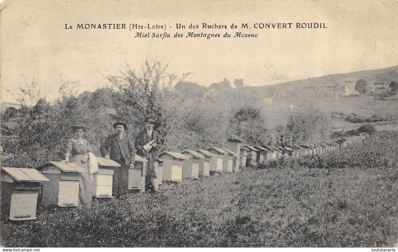 CPA 43 LE MONASTIER UN DES RUCHERS DE M.CONVERT ROUDIL Miel Surfin Des Montagnes Du Mezenc - Otros & Sin Clasificación