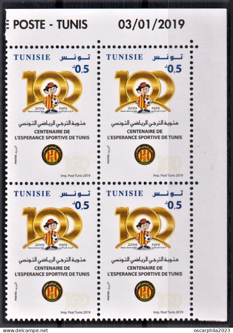 2019- Tunisie- Centenaire De L'Esperance Sportive De Tunis- Football- Bloc De 4  Coin Daté -  4v.MNH***** - Clubs Mythiques