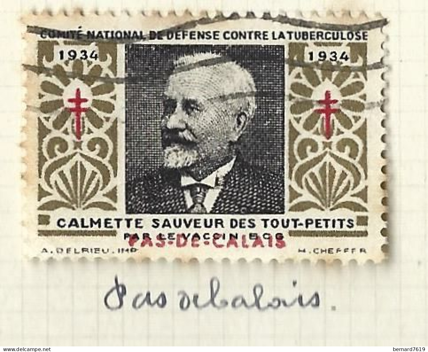 Timbre   France- - Croix Rouge - Erinnophilie -comIte National De Defense  La Tuberculose -1934- Calmette -pas De Calais - Tegen Tuberculose