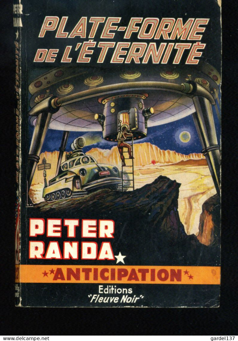 Fleuve Noir Anticipation N° 227  Peter RANDA Plate-forme De L'éternité - Fleuve Noir