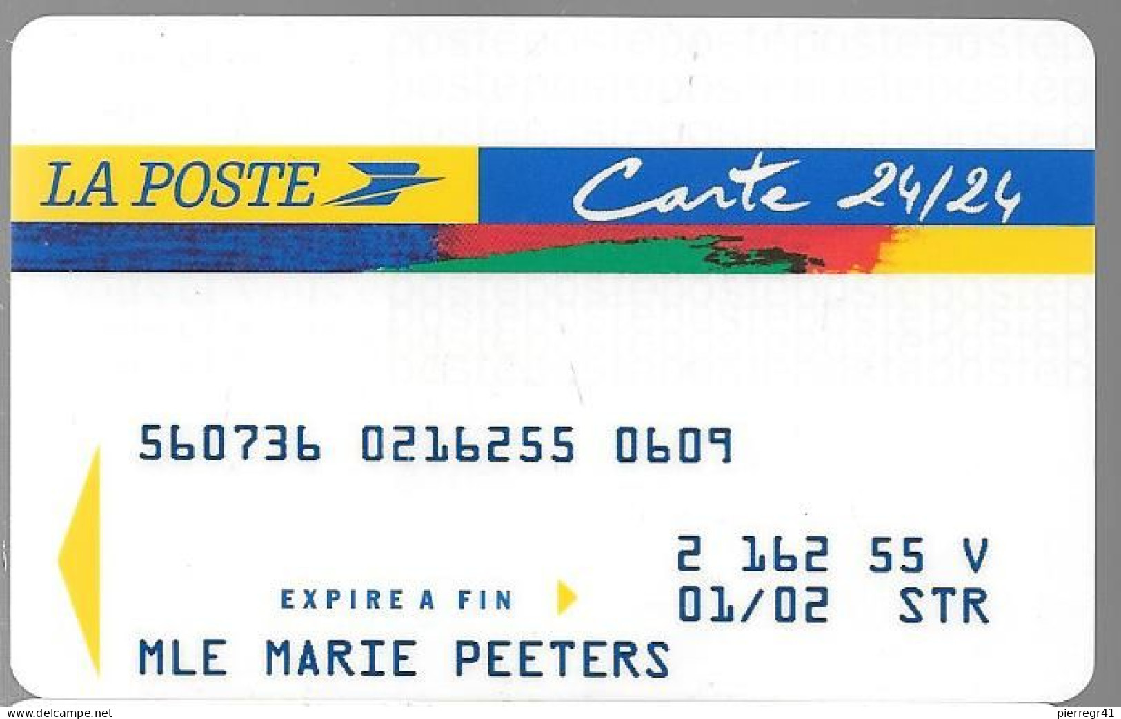 -CARTE-MAGNETIQUE-RETRAIT-LA POSTE-CARTE 24/24-Exp 01/02-V° Oberthur  TBE-RARE - Cartes Bancaires Jetables