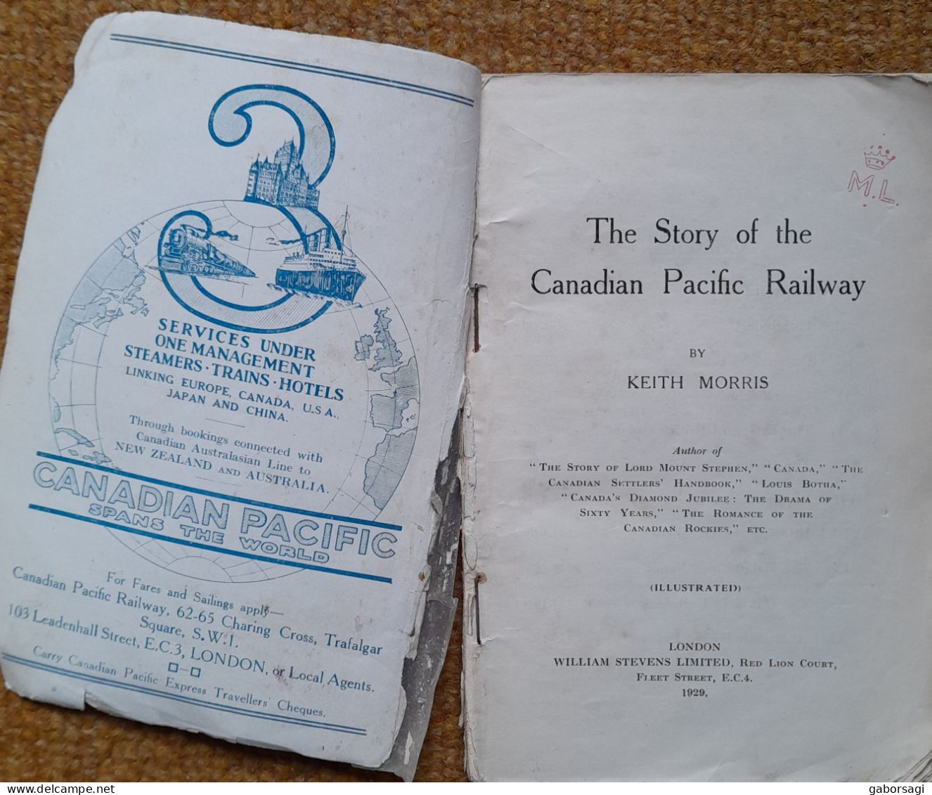 The Story Of The Canadian Pacific Railway By Keith Morris - 1900-1949