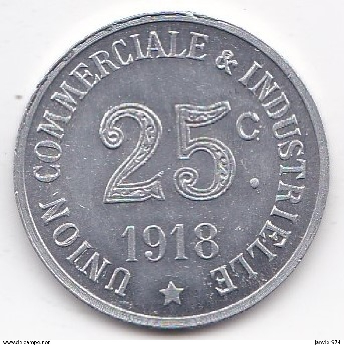 07 . Ardèche.  Annonay - Union Commerciale Et Industrielle 25 Centimes 1918 En Aluminium, Superbe  - Monétaires / De Nécessité