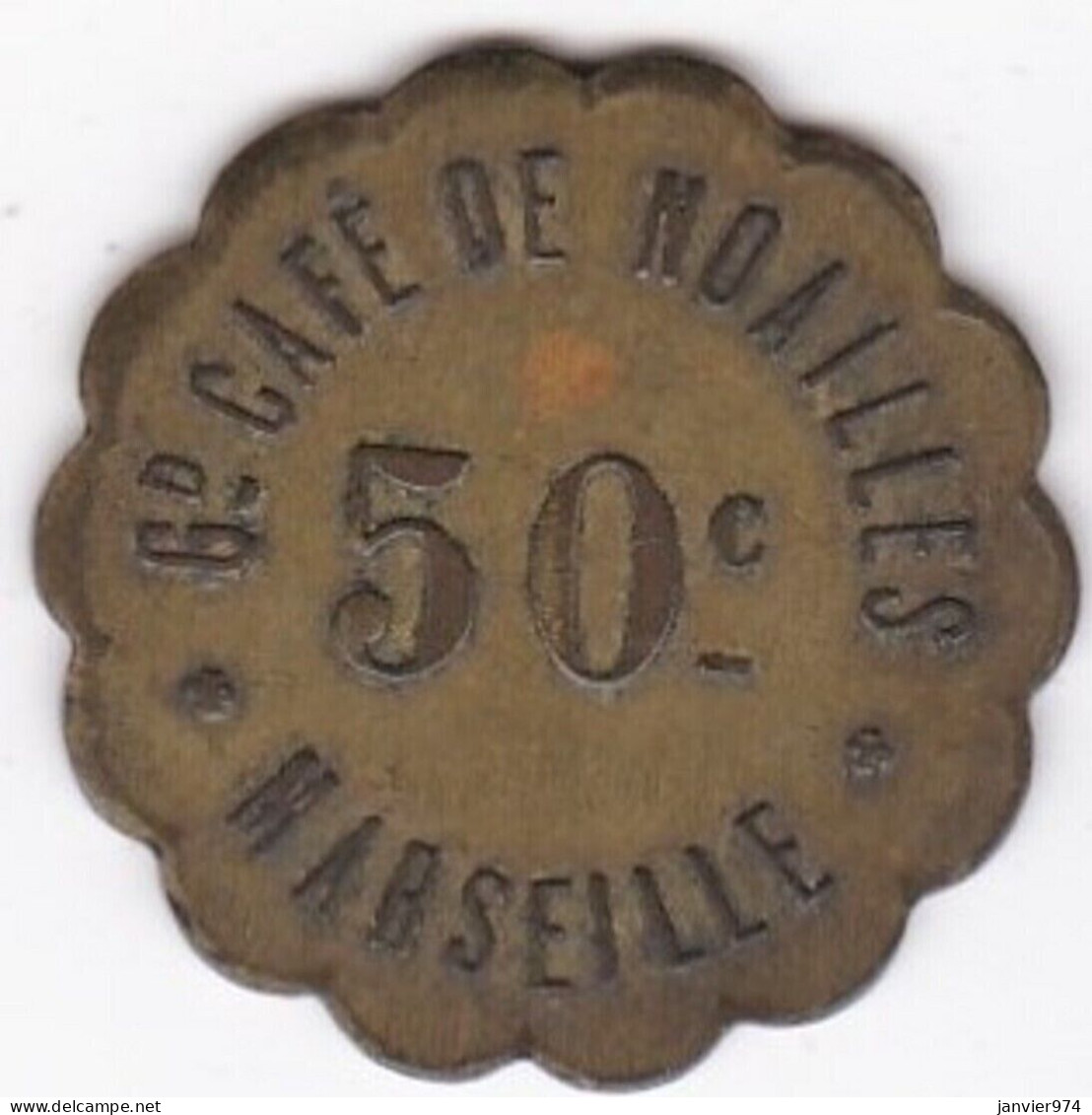 13. Bouches Du Rhône. Marseille. Gd Café De Noailles 50 Centimes , En Laiton Rond Lobé - Noodgeld