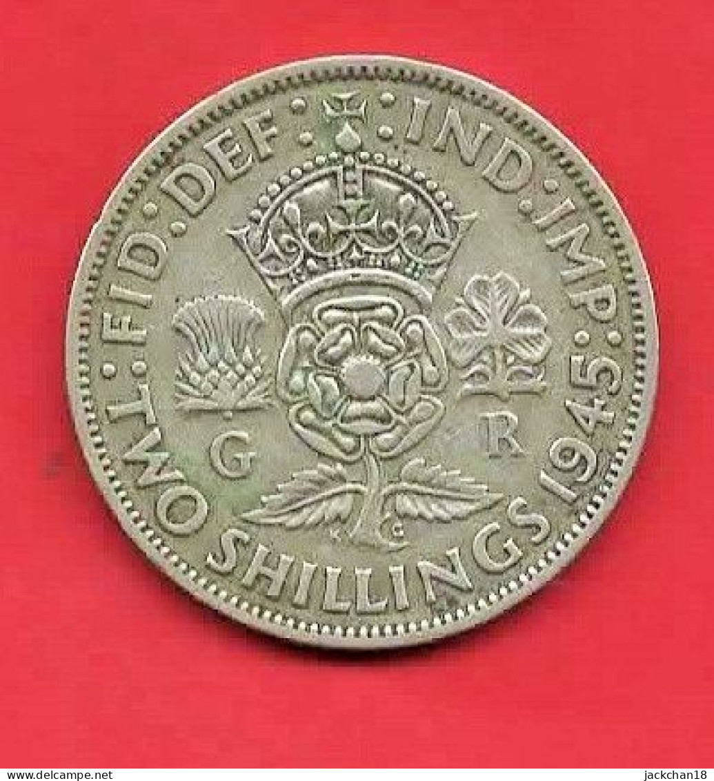 -- MONNAIE GRANDE BRETAGNE / GEORGES VI 2 SHILLINGS  De 1945 -- - J. 1 Florin / 2 Schillings