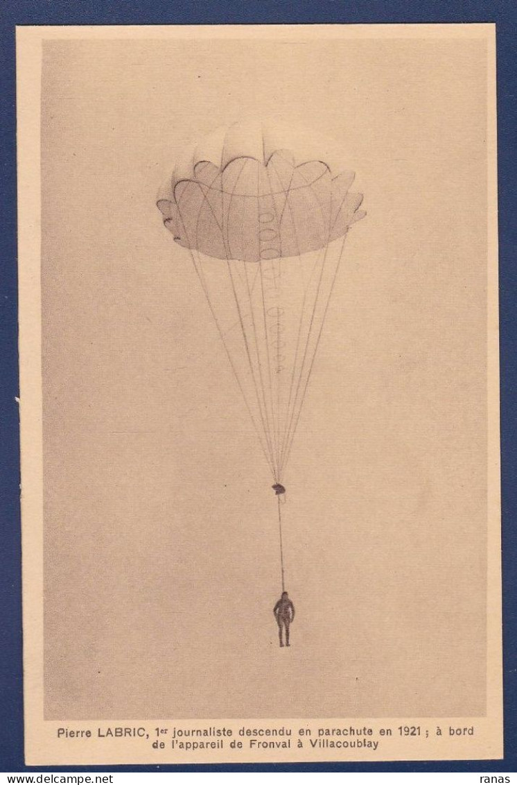 CPA Parachutisme Parachute Pierre LABRIC Maire De La Commune Libre De Montmartre Non Circulé - Paracadutismo