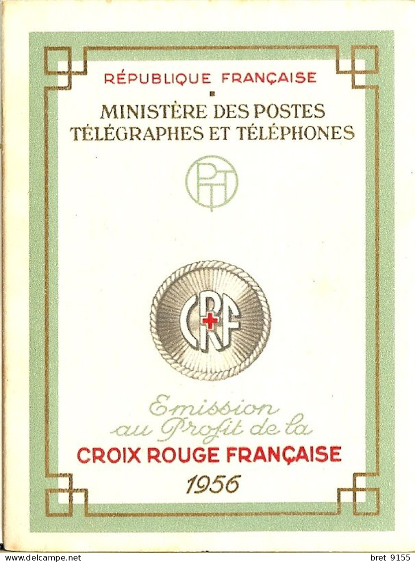 CARNET DE TIMBRES CROIX ROUGE FRANCAISE 1956 NEUF ETAT IMPECCABLE LOUIS LE NAIN JEAN ANTOINE WATTEAU COLLE  D ORIGINE - Croix Rouge