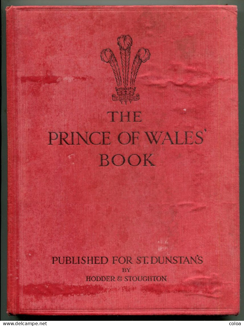The Prince Of Wales Book A Pictorial Record Of The Voyages Of H.M.S. “Renown” 1919 –1920 - 1900-1949