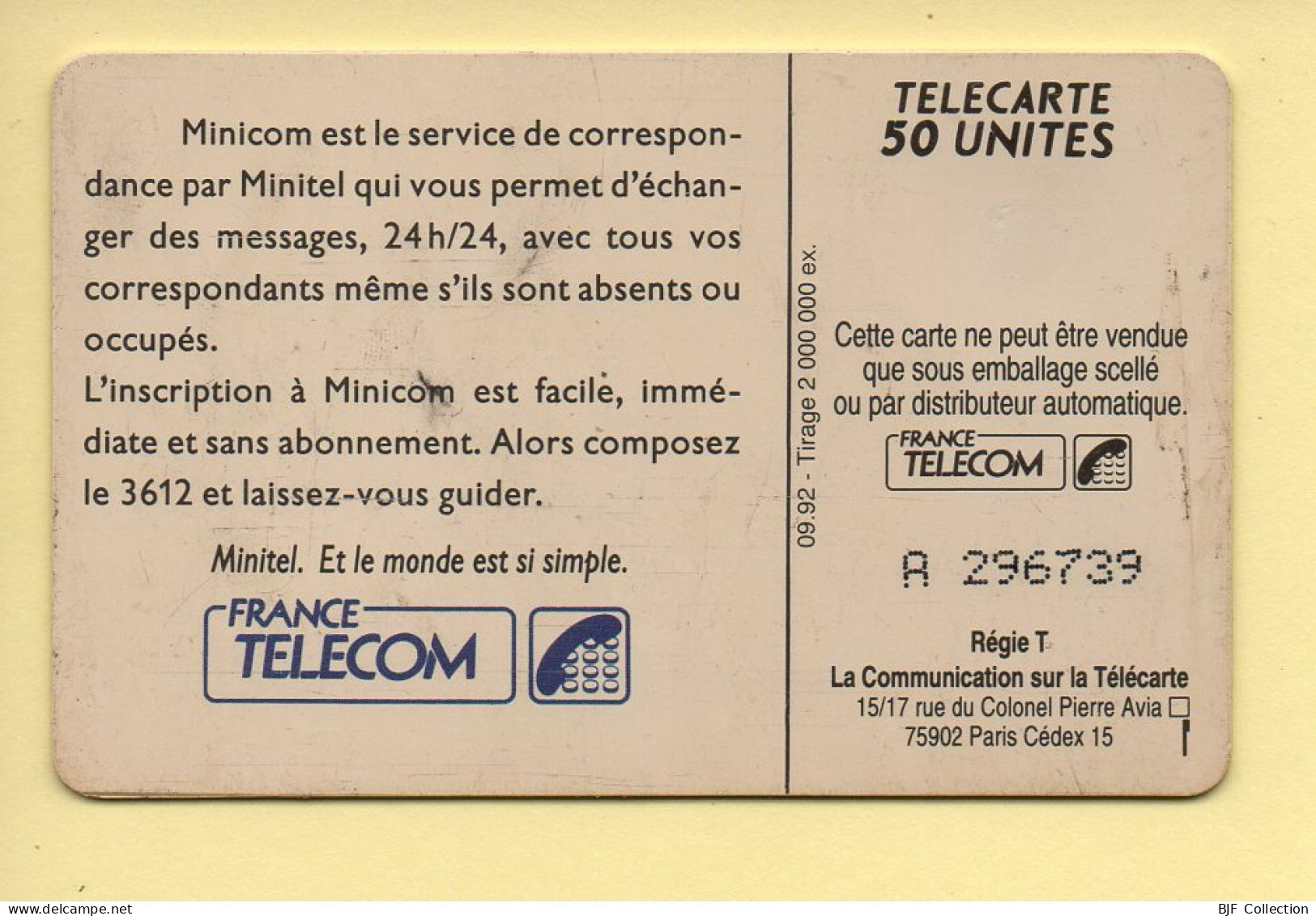 Télécarte 1992 : MINICOM 3612 / 50 Unités / Numéro A 296739 / 09-92 (voir Puce Et Numéro Au Dos) - 1992