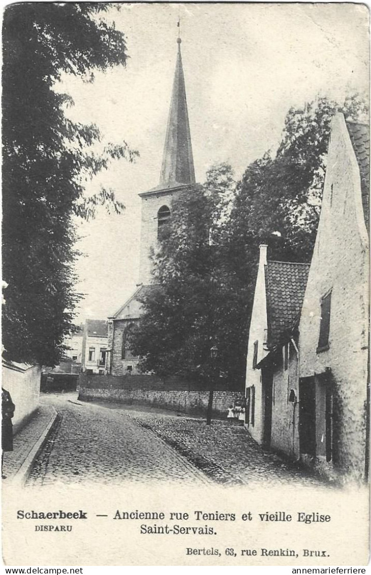 Schaerbeek Ancienne Rue Teniers Et Vieille Eglise Saint-Servais - Schaerbeek - Schaarbeek