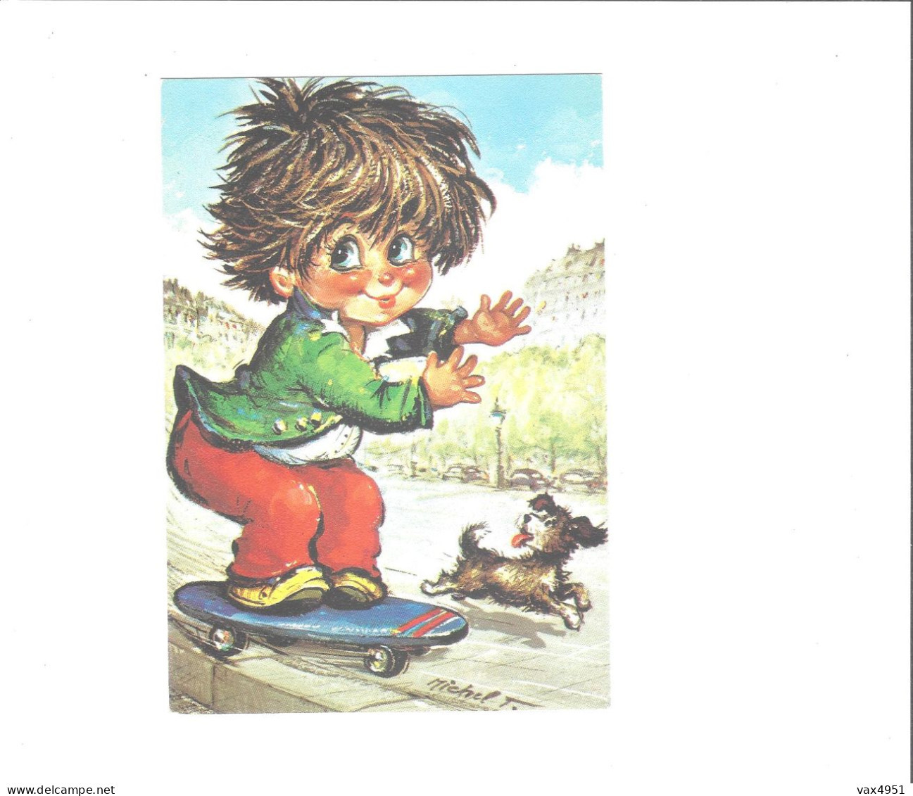 THEME ILLUSTRATEURS  MICHEL THOMAS  GAMINS  LA PLANCHE A ROULETTES   THEME ENFANTS   PETIT CHIEN   ****  A  SAISIR ***** - Thomas