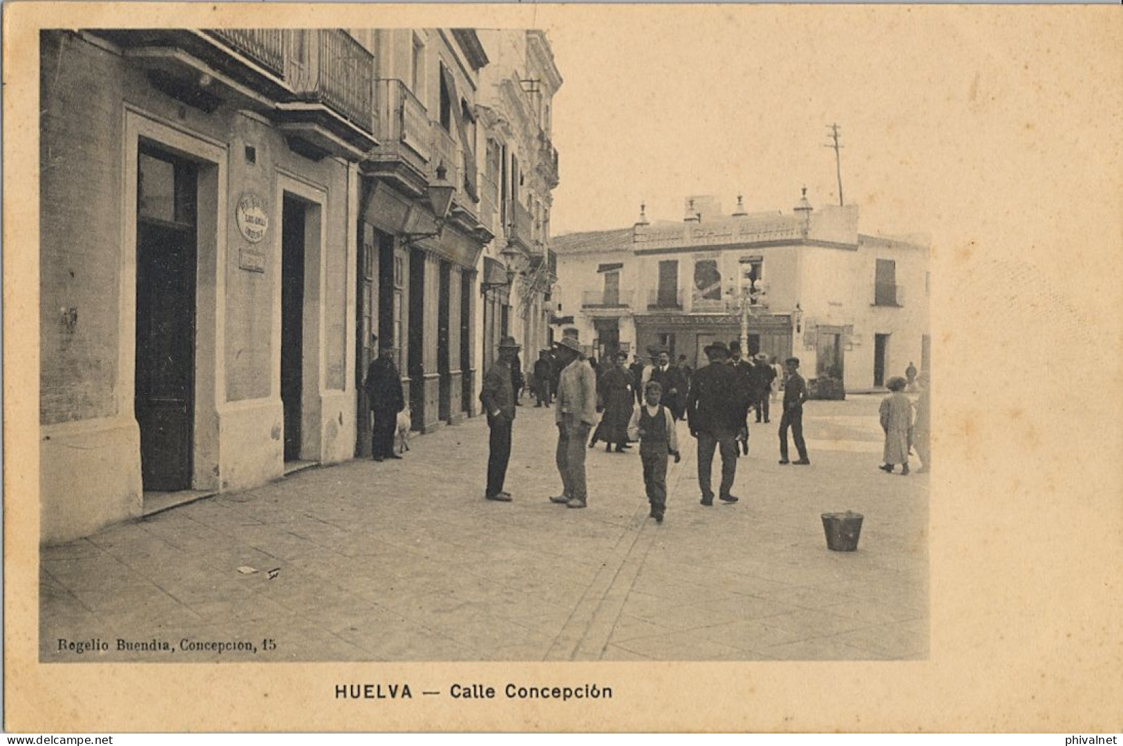 HUELVA , CALLE CONCEPCIÓN  , ED. ROGELIO BUENDIA , T.P. NO CIRCULADA - Huelva