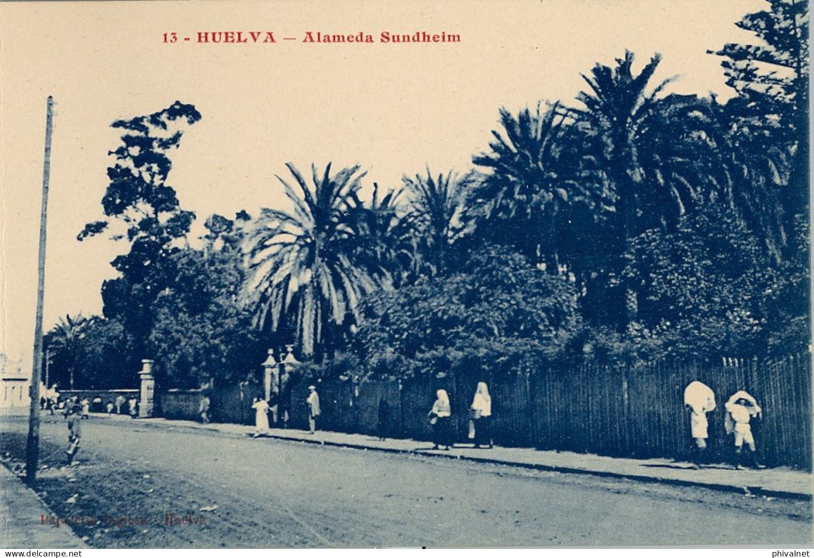 HUELVA , ALAMEDA SUNDHEIM , T.P. NO CIRCULADA - Huelva