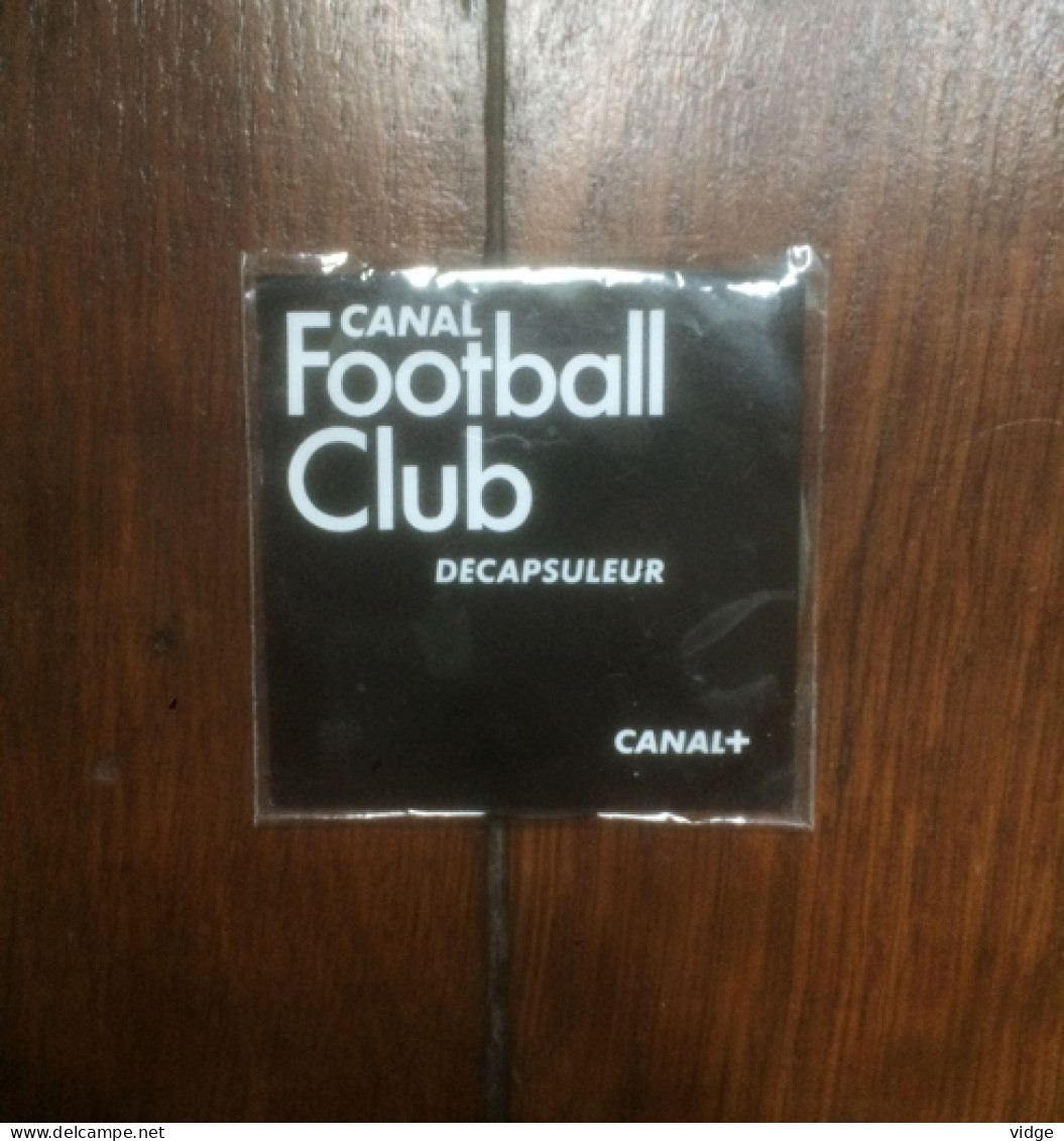 Décapsuleur Collector CANAL FOOTBALL CLUB Officiel Goodie CANAL+ Biere Match CFC - Apri-bottiglie/levacapsule