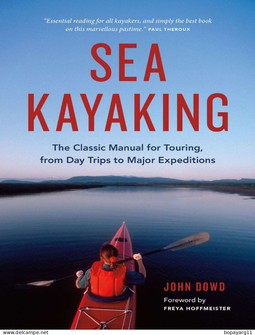 Sea Kayaking By John Dowd, Ultimate Book For Sea Kayak 2015 Edition FREE SHIPPING In PDF - Andere & Zonder Classificatie