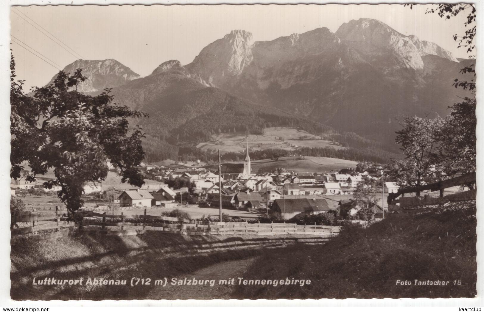 Luftkurort Abtenau (712 M) Salzburg Mit Tennengebirge -  (Österreich/Austria) - Abtenau