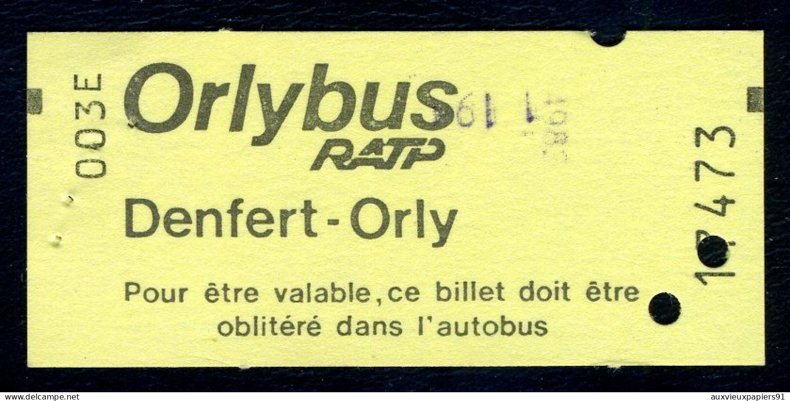 Ticket De Métro Paris - RATP - ORLYBUS - Denfert - Orly - Europe