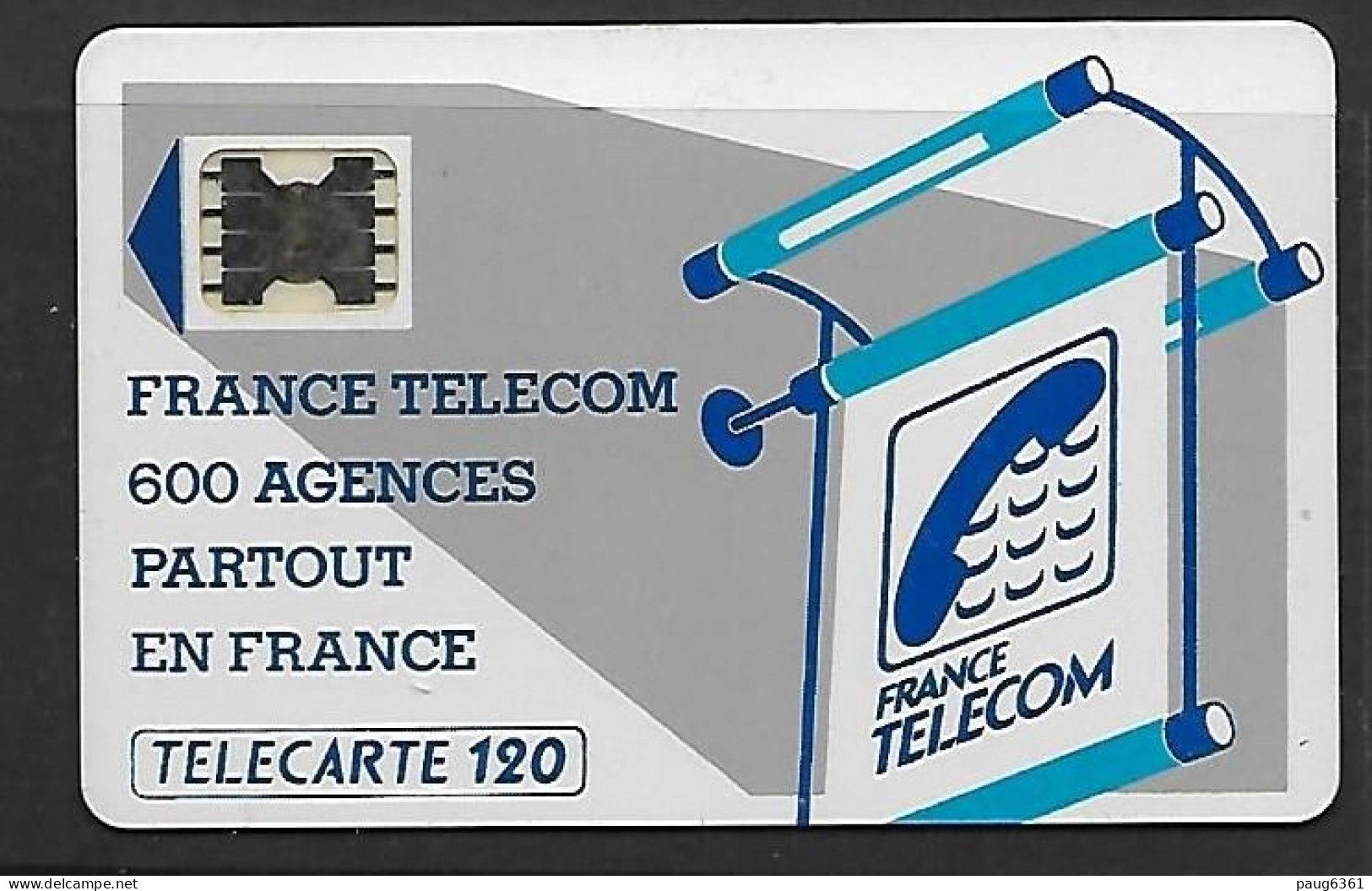 Carte à Puce - France - France Telecom -Les 600 Agences 120 - “600 Agences”