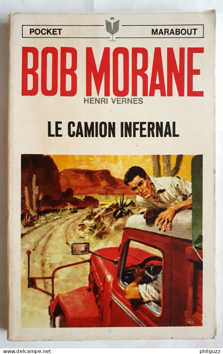 Livre Pocket Marabout 1003 Bob Morane Le Camion Infernal 1968 Joubert Forton - Avventura