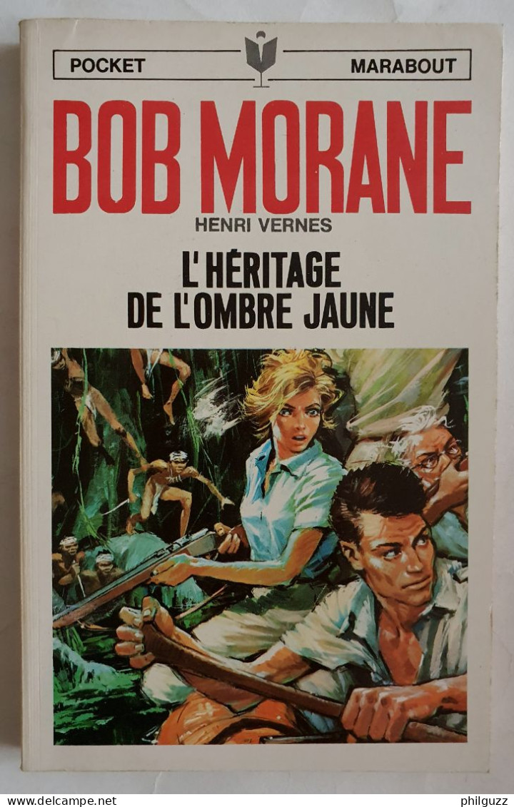 Livre Pocket Marabout 1022 Bob Morane L'héritage De L'ombre Jaune 1969 Joubert - Abenteuer