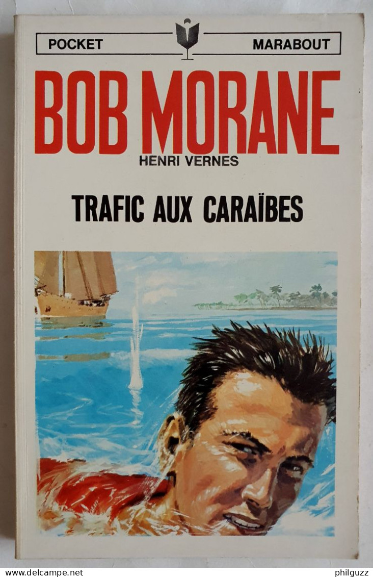 Livre Pocket Marabout 1043 Bob Morane Trafic Aux Caraïbes 1970 Joubert - Aventure