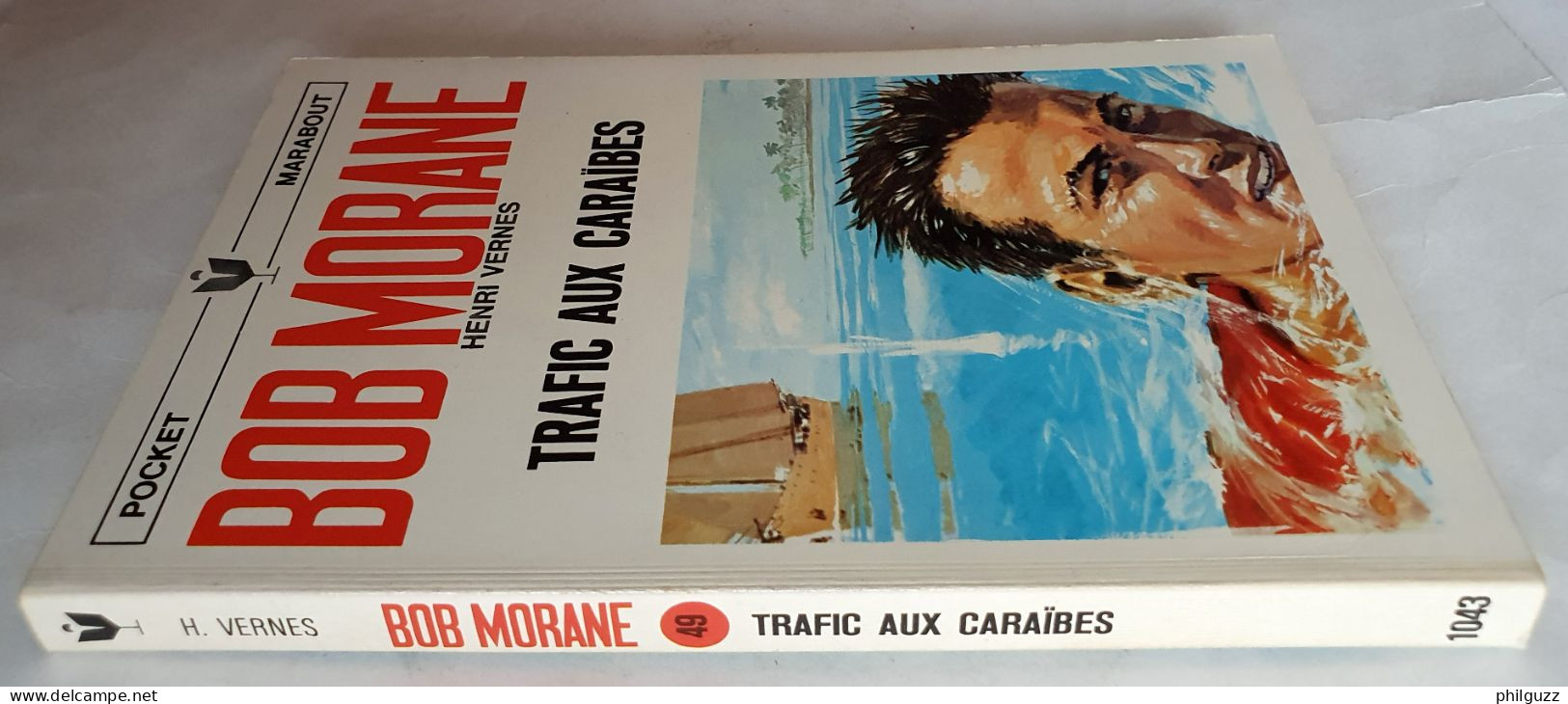 Livre Pocket Marabout 1043 Bob Morane Trafic Aux Caraïbes 1970 Joubert - Aventura