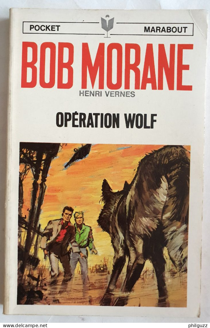 Livre Pocket Marabout 1052 Bob Morane Opération Wolf 1970 Joubert - Aventura