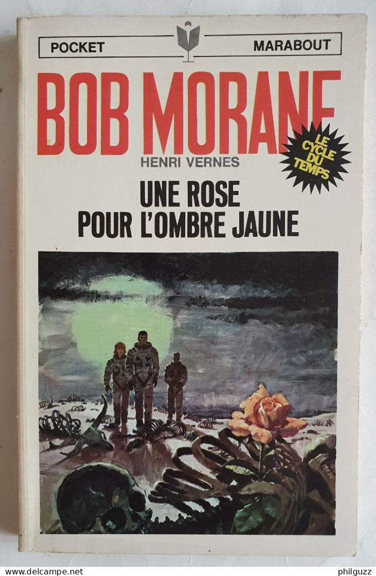 Livre Pocket Marabout 93 Bob Morane Une Rose Pour L'ombre Jaune 1970 Joubert Lievens - Aventura