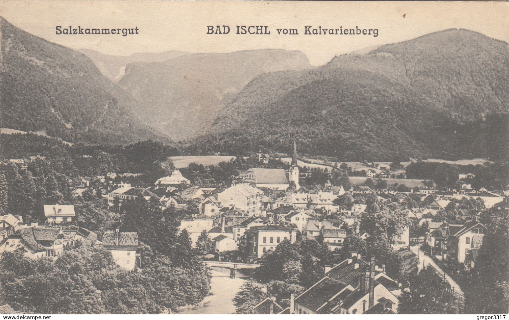E2411) Salzkammergut - BAD ISCHL Vom KALVARIENBERG - 1920 - Bad Ischl