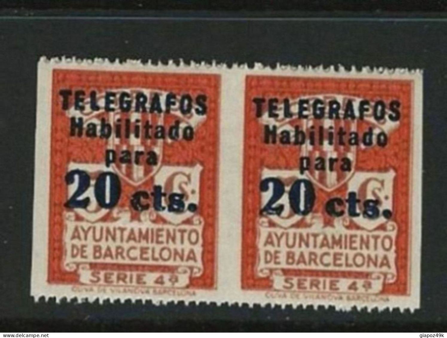 ● SPAGNA 1934 BARCELONA ֎ Edifil **n. 11 ** Unificato N.° 19 ** Varietà : Dentellati 16 Orizz. ● Cat. 220 € Al 5% ● 1203 - Barcelona