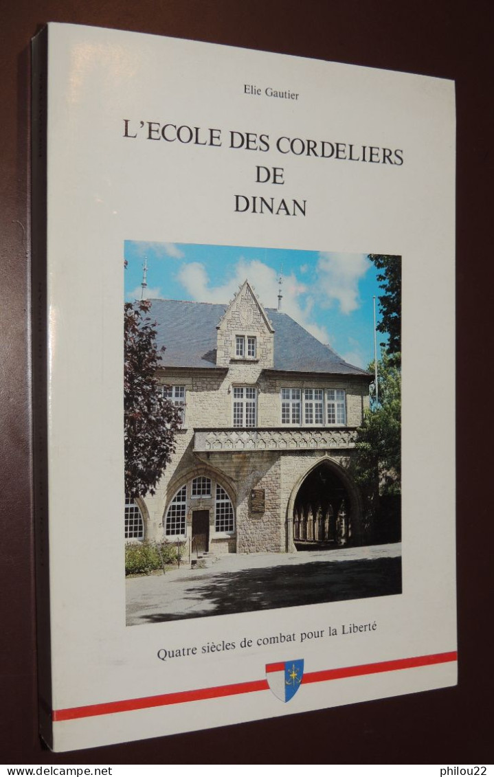 BRETAGNE - E. Gautier - L'école Des Cordeliers De Dinan - Bretagne