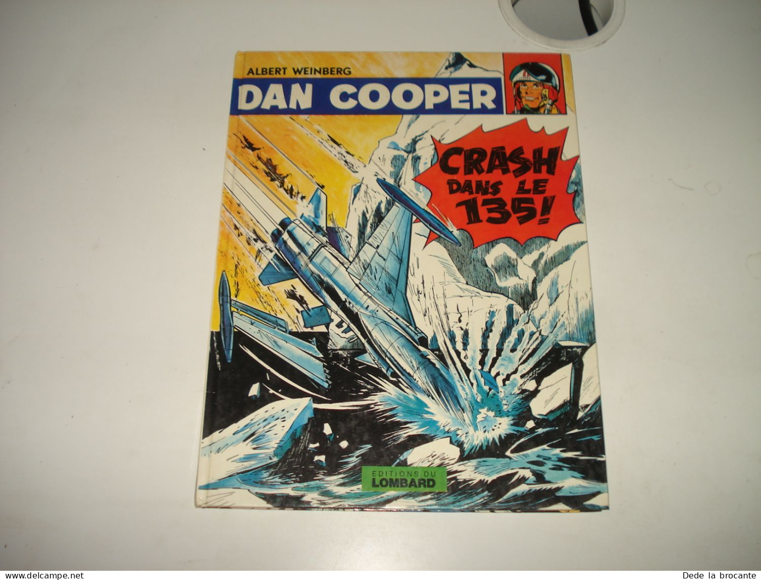 C36 / Dan Cooper " Crash Dans Le 135 " Réédition De 1979 - Dan Cooper